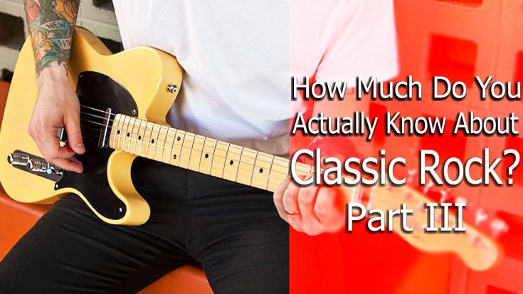 How Much Do You Actually Know About Classic Rock? Pt. III (QUIZ) | Society Of Rock Videos