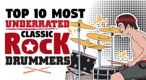 Top 10 Most Underrated Classic Rock Drummers Of All Time!