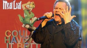 Ushering In A New Era For Meat Loaf, ‘Couldn’t Have Said It Better’ Was Released 15 Years Ago Today