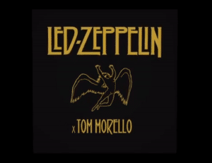 Tom Morello Releases A Badass Playlist For Led Zeppelin’s 50th Anniversary!