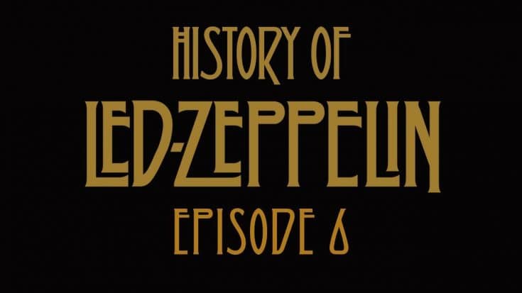 Led Zeppelin Head Back Home In Latest Episode Of Their History Series | Society Of Rock Videos