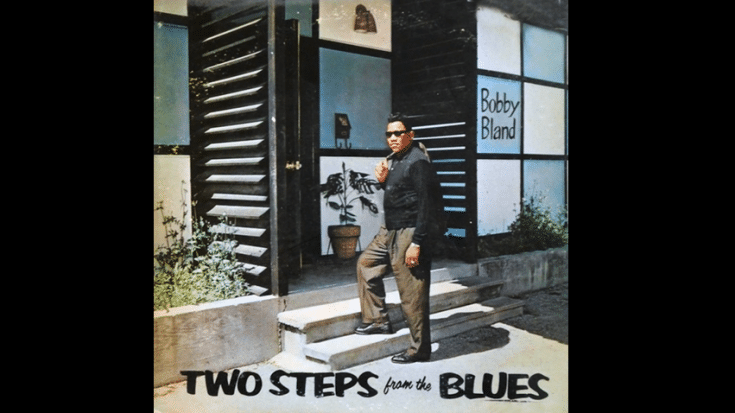 Album Review: “Two Steps From The Blues” By Bobby “Blue” Bland | Society Of Rock Videos