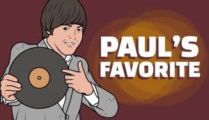 Paul McCartney’s Favorite Beatles Album