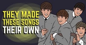 5 Cover Songs That Beatles Made Better