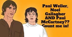 The Story Of Paul Weller’s Beatles Supergroup With Paul McCartney And Noel Gallagher