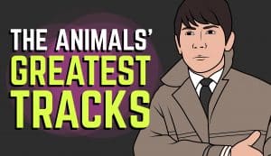 Track-By-Track Guide To The Music Of The Animals