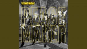 Scorpions Release Hot New Song ‘Peacemaker’