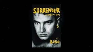 U2′ Bono Set To Publish Memoir ‘Surrender’