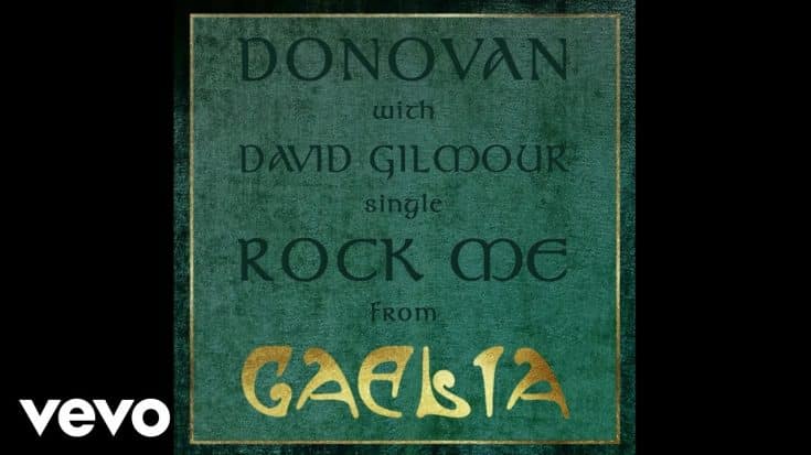 Listen To Donovan’s Song Featuring David Gilmour | Society Of Rock Videos