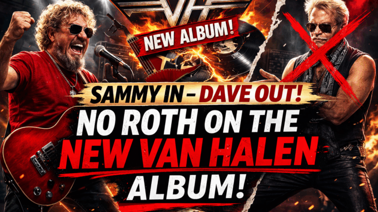 Sammy Hagar Says David Lee Roth Won’t Appear on the Next Van Halen Album