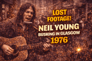 When Neil Young Went Busking in Glasgow Back in 1976
