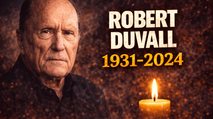 Hollywood Icon Robert Duvall Has Died at 95