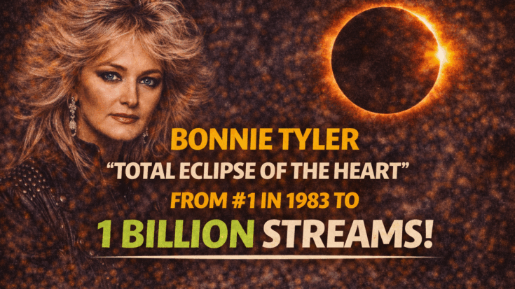 “Total Eclipse of the Heart” Reaches 1 Billion Streams Decades After Hitting No. 1